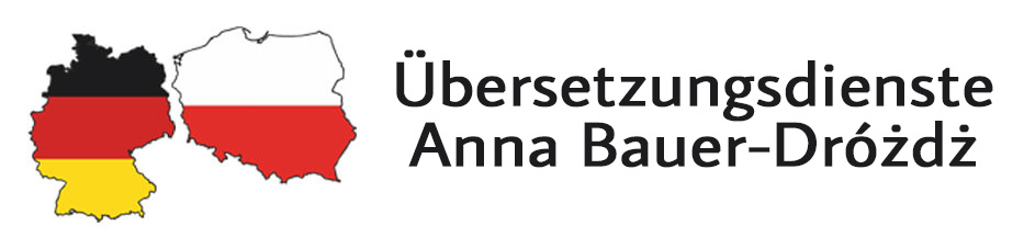 ÜBERSETZUNGSDIENSTE ANNA BAUER - DRÓŻDŻ